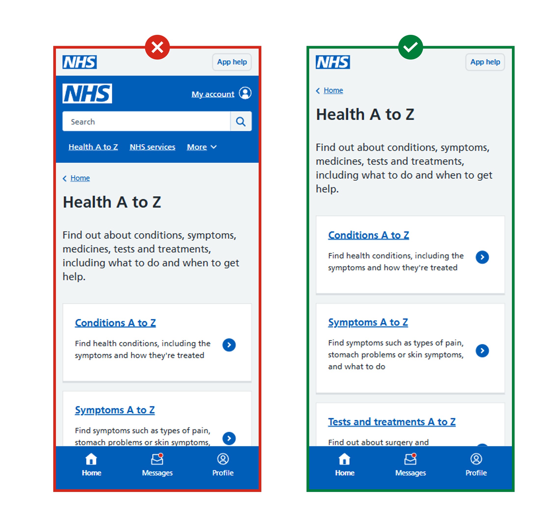 Two screens showing the NHS website in a web view within the NHS App. The first shows the NHS website header visible in the web view: it has a red cross against it. The second shows the header suppressed: it has a green tick against it.